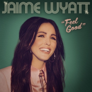 Wyatt Jaime - Feel Good i gruppen VINYL / Country hos Bengans Skivbutik AB (4304282)
