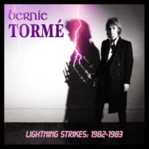 Torme Bernie - Lightning Strikes - Volume 1 (1982- i gruppen CD / Pop-Rock hos Bengans Skivbutik AB (4304340)