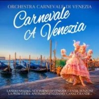 Orchestra Carnevale Di Venezia - Carnevale A Venezia i gruppen CD / Pop-Rock hos Bengans Skivbutik AB (4304348)