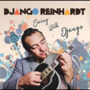 Reinhardt Django - Swing With Django i gruppen MUSIK / Dual Disc / Jazz hos Bengans Skivbutik AB (4304387)