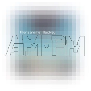 Manzanera Phil & Andy Mackay - Manzanera Mackay Am Pm i gruppen VINYL / Pop hos Bengans Skivbutik AB (4304677)