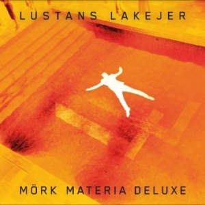 Lustans Lakejer - Mörk Materia Deluxe i gruppen VINYL / Pop-Rock hos Bengans Skivbutik AB (4304685)
