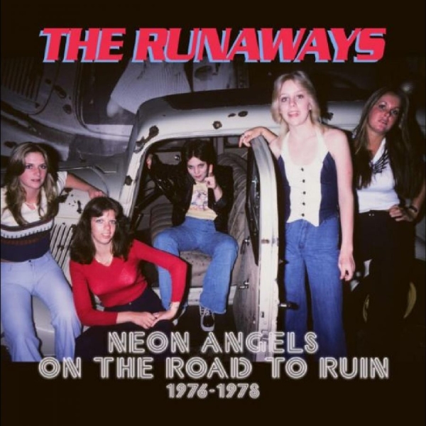 Runaways The - Neon Angels On The Road To Ruin 197 i gruppen CD / Toppsäljare hos Bengans Skivbutik AB (4304949)