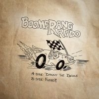 Boomerang Rapido - Danny The Deuce / Fuego! i gruppen VINYL / Pop-Rock hos Bengans Skivbutik AB (4305442)