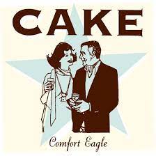 Cake - Comfort Eagle i gruppen VINYL / Pop-Rock hos Bengans Skivbutik AB (4306307)