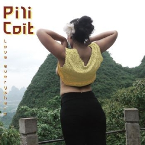 Pili Coït - Love Everywhere (Random Color Vinyl i gruppen VINYL / Hårdrock hos Bengans Skivbutik AB (4306532)