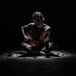 Fabian Brusk Jahn - Faceless Creatures i gruppen ÖVRIGT / Övrigt / aub hos Bengans Skivbutik AB (4307159)