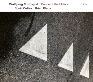 Wolfgang Muthspiel (W. Scott Colley - Dance Of The Elders (Lp) i gruppen VINYL / Jazz hos Bengans Skivbutik AB (4308310)