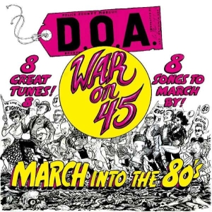D.O.A. - War On 45 -40Th Anniversary Re-Issu i gruppen VINYL / Hårdrock,Pop-Rock hos Bengans Skivbutik AB (4308537)