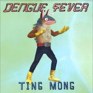 Dengue Fever - Ting Mong i gruppen VINYL / Pop-Rock hos Bengans Skivbutik AB (4308744)