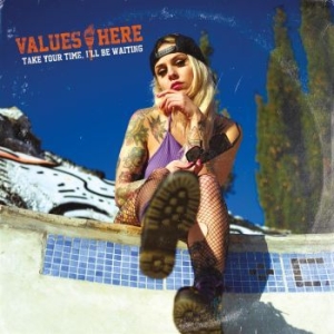 Values Here - Take Your Time i gruppen CD / Pop-Rock hos Bengans Skivbutik AB (4308775)