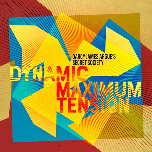 Darcy James Argue's Secret Soc - Dynamic Maximum Tension i gruppen CD / Jazz/Blues hos Bengans Skivbutik AB (4309008)