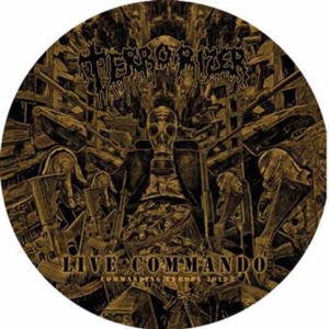 Terrorizer - Live Commando (Picture Disc Vinyl L i gruppen VI TIPSAR / Fredagsreleaser / Fredag Den 23:e Februari 2024 hos Bengans Skivbutik AB (4309093)