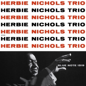 Herbie Nichols Trio - Herbie Nichols Trio i gruppen ÖVRIGT / Övrigt / aub hos Bengans Skivbutik AB (4309146)