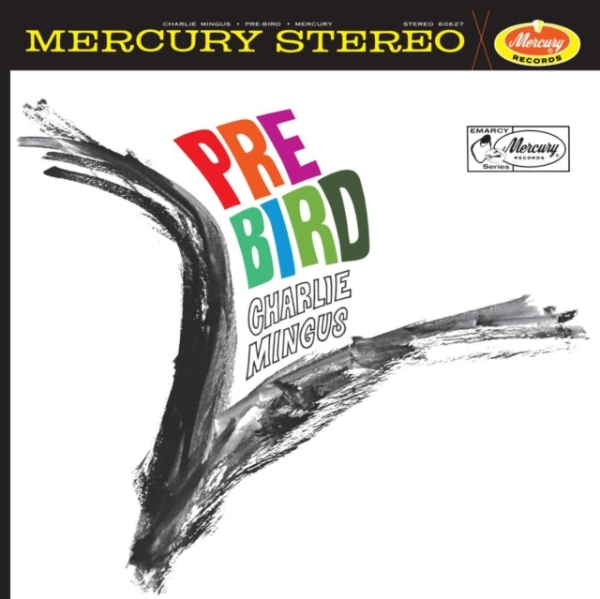 Charles Mingus - Pre-Bird i gruppen VINYL / Jazz hos Bengans Skivbutik AB (4309147)