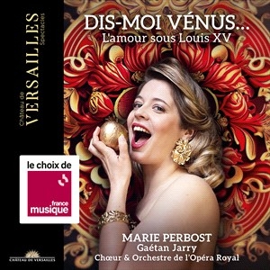 Marie Perbost Choeur & Orchestre D - Dis-Moi Venus - L'amour Sous Louis i gruppen Externt_Lager / Naxoslager hos Bengans Skivbutik AB (4309308)