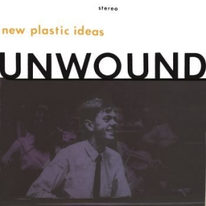 Unwound - New Plastic Ideas (Orange Vinyl Lp) i gruppen VINYL / Pop-Rock hos Bengans Skivbutik AB (4309666)