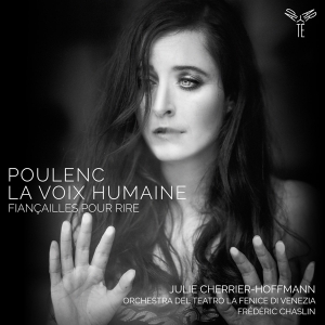 Cherrier-Hoffmann Julie / Orchestra Del  - Poulenc: La Voix Humaine/Fiancailles Pou i gruppen CD / Övrigt hos Bengans Skivbutik AB (4309805)