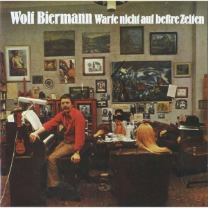 Wolf Biermann - Warte Nicht Auf Beßre Zeiten i gruppen CD / Pop-Rock hos Bengans Skivbutik AB (4309989)