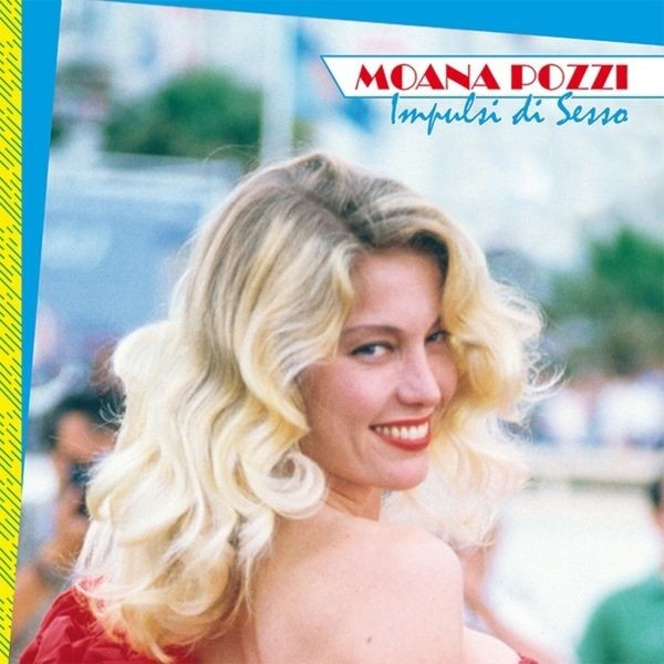 Moana Pozzi - Impulsi Di Sesso i gruppen VINYL / Pop hos Bengans Skivbutik AB (4310798)