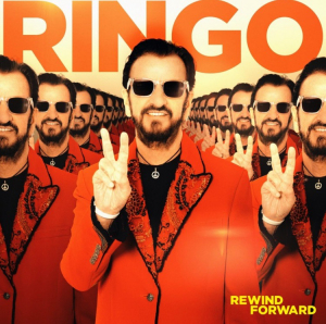 Ringo Starr - Rewind Forward i gruppen CD / Pop-Rock hos Bengans Skivbutik AB (4311072)