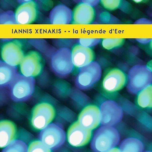 Iannis Xenakis - La Légende D'Eer i gruppen VINYL / Dans/Techno hos Bengans Skivbutik AB (4311272)