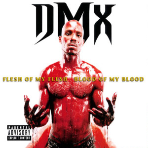 Dmx - Flesh Of My Flesh, Blood Of My Blood i gruppen VINYL / Hip Hop-Rap hos Bengans Skivbutik AB (4311283)