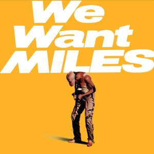 Miles Davis - We Want Miles i gruppen ÖVRIGT / Övrigt / aub hos Bengans Skivbutik AB (4311359)