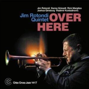 Rotondi Jim -Quintet- - Over Here i gruppen ÖVRIGT / Övrigt / aub hos Bengans Skivbutik AB (4311620)