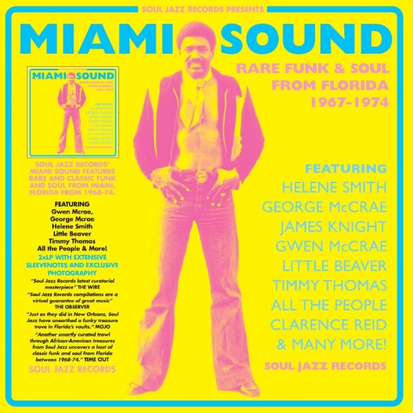 Soul Jazz Records Presents - Miami Sound ? Rare Funk & Soul From i gruppen VINYL / Toppsäljare hos Bengans Skivbutik AB (4312182)