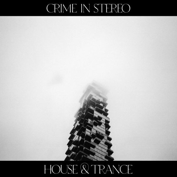 Crime In Stereo - House & Trance i gruppen VINYL / Pop hos Bengans Skivbutik AB (4312237)