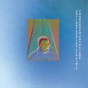Cavaliere Francesco - Aquilone Grattacielo Dj Mix i gruppen ÖVRIGT / Övrigt / aub hos Bengans Skivbutik AB (4312245)