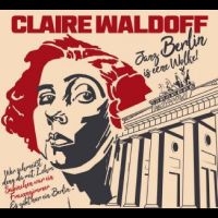 Waldoff Claire - Janz Berlin Is Eene Wolke! i gruppen VINYL / Pop-Rock hos Bengans Skivbutik AB (4312349)