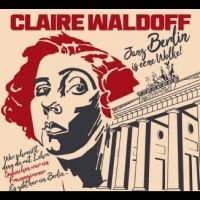 Waldoff Claire - Janz Berlin Is Eene Wolke! i gruppen VINYL / Pop hos Bengans Skivbutik AB (4312349)