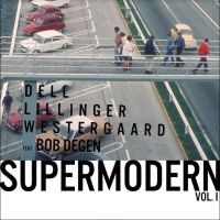 Dell Christopher Christian Lillin - Supermodern Vol. 2 i gruppen VINYL / Jazz hos Bengans Skivbutik AB (4312353)