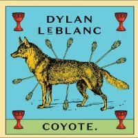 Leblanc Dylan - Coyote i gruppen VINYL / Pop hos Bengans Skivbutik AB (4312359)