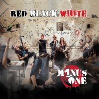 MINUS ONE - RED BLACK WHITE i gruppen CD / Hårdrock hos Bengans Skivbutik AB (4312387)