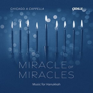 Chicago A Cappella - Miracle Of Miracles - Works For Han i gruppen Externt_Lager / Naxoslager hos Bengans Skivbutik AB (4312408)