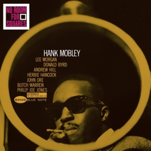 HANK MOBLEY - NO ROOM FOR SQUARES i gruppen VINYL / Jazz hos Bengans Skivbutik AB (4312591)