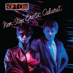Soft Cell - Non-Stop Erotic Cabaret i gruppen VINYL / Pop-Rock hos Bengans Skivbutik AB (4312595)
