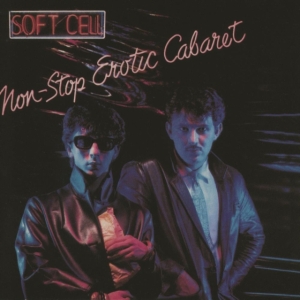 Soft Cell - Non-Stop Erotic Cabaret i gruppen VI TIPSAR / Mest populära vinylklassiker hos Bengans Skivbutik AB (4312595)