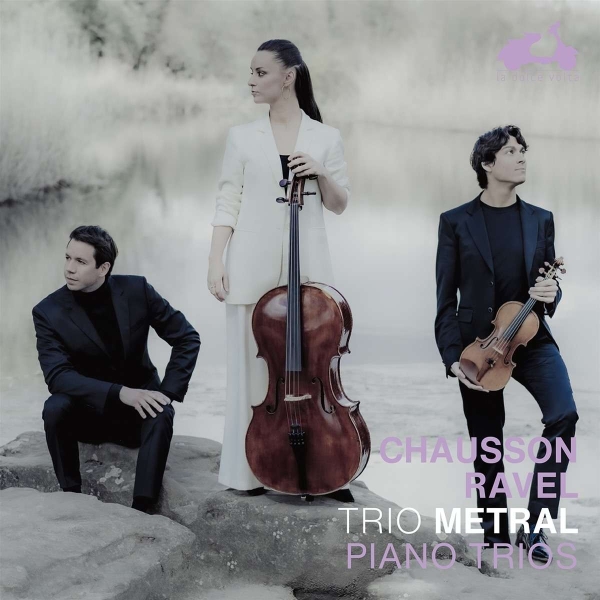 Trio Metral - Chausson / Ravel: Piano Trios i gruppen CD / Toppsäljare hos Bengans Skivbutik AB (4313314)