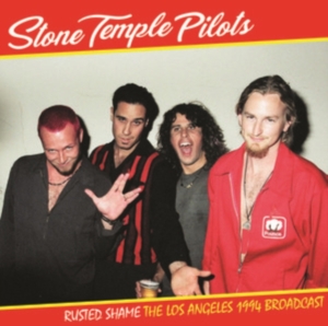 Stone Temple Pilots - Rusted Shame: The Los Angeles 1994 i gruppen VINYL / Hårdrock,Pop-Rock hos Bengans Skivbutik AB (4313396)