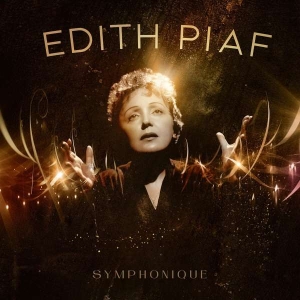 Edith Piaf & Legendis Orchestr - Symphonique i gruppen CD / Fransk Musik,Pop-Rock,World Music hos Bengans Skivbutik AB (4313415)