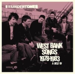 The Undertones - West Bank Songs 1978-1983: A Best O i gruppen CD / Pop-Rock hos Bengans Skivbutik AB (4313544)