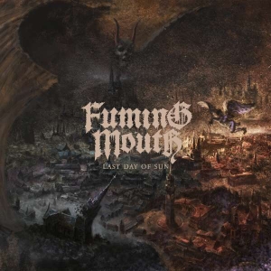 Fuming Mouth - Last Day Of Sun i gruppen CD / Hårdrock hos Bengans Skivbutik AB (4313597)