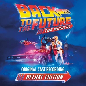 Original Cast Of Back To The Future: The - Back To The Future: The Musical (Deluxe  i gruppen CD / Film-Musikal hos Bengans Skivbutik AB (4313851)