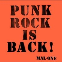 Mal-One - Punk Rock Is Back ! i gruppen VINYL / Hårdrock,Pop-Rock hos Bengans Skivbutik AB (4314000)