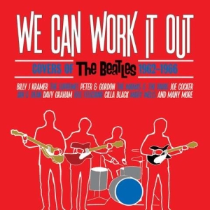 Various Artists - We Can Work It Out - Covers Of The i gruppen CD / Pop-Rock hos Bengans Skivbutik AB (4314047)