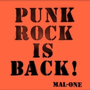 Mal-One - Punk Rock Is Back ! i gruppen CD / Nyheter hos Bengans Skivbutik AB (4314052)
